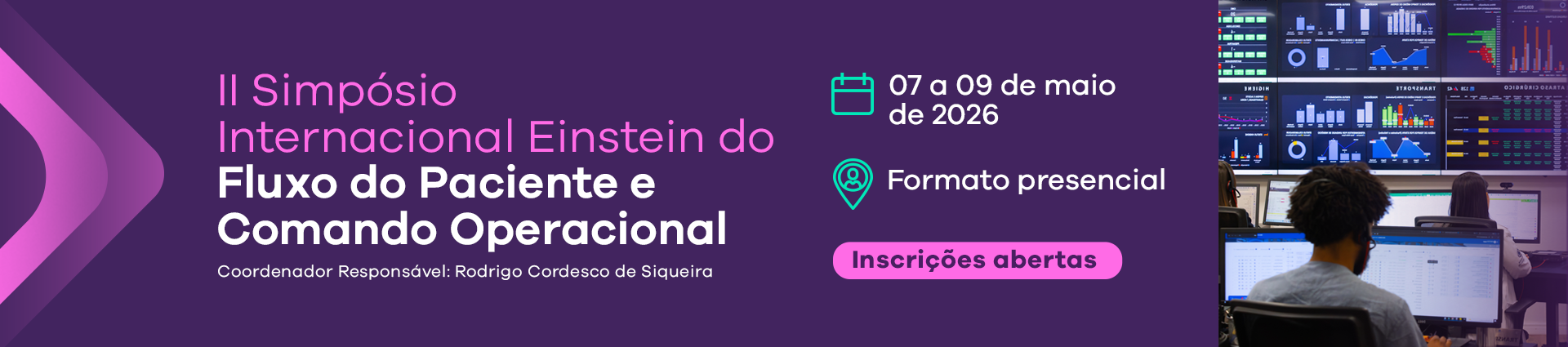 II Simpósio Internacional Einstein do Fluxo do Paciente e Comando Operacional
